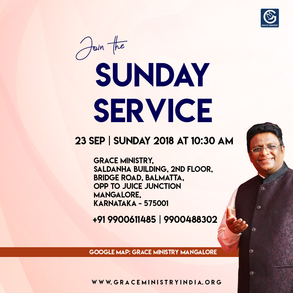 Join the Sunday Prayer Service at Balmatta Prayer Center of Grace Ministry in Mangalore on Sunday, Sep 23rd 2018 at 10:30 AM. Our prayer is that our service is a source of blessing and encouragement to you.  